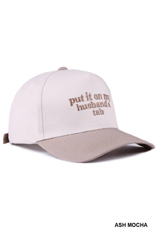 Put It On My Husband’s Tab Hat | Trendy Embroidered Trucker Hat