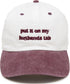 Cotton 2-Tone Baseball Cap - Put It On My Husbands Tab